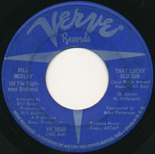 Load image into Gallery viewer, Bill Medley : That Lucky Old Sun (Just Rolls Around Heaven All Day) (7", Single)