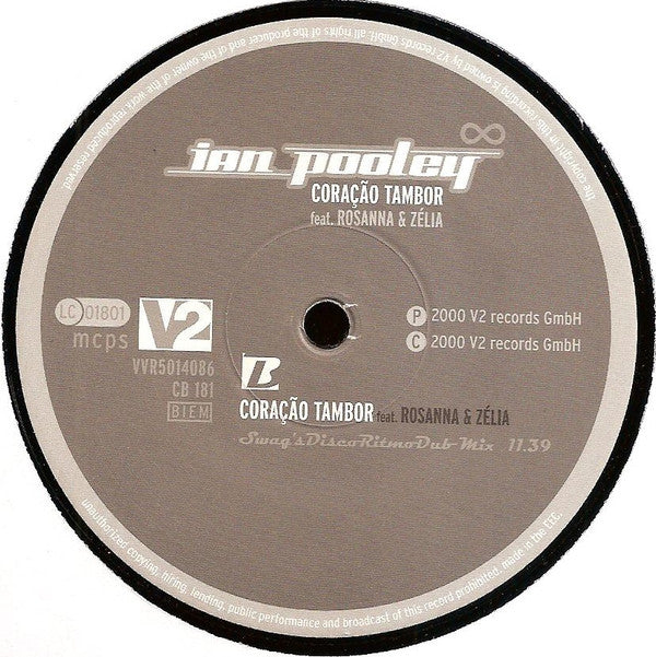 Ian Pooley Feat. Rosanna & Zélia : Coração Tambor (12")