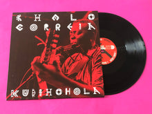Load image into Gallery viewer, Chalo Correia : Kudihohola (LP, Album, Ltd)