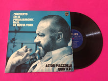 Charger l'image dans la galerie, Astor Piazzolla Y Su Quinteto : Concierto En El Philharmonic Hall De Nueva York (LP, Album)
