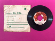 Charger l'image dans la galerie, Conjunto Bela Negra : Tondimi Yo Tata / Maria Maria (7")