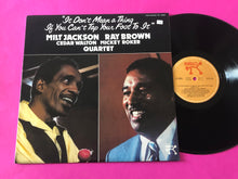 Load image into Gallery viewer, Milt Jackson Ray Brown Quartet : It Don't Mean A Thing If You Can't Tap Your Foot To It (LP)