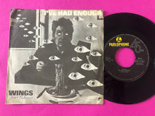 Charger l'image dans la galerie, Wings (2) : I've Had Enough (7", Single)
