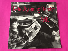 Load image into Gallery viewer, Pete Wyoming Bender : 1986 (LP,Album)