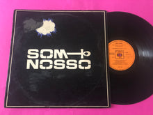 Load image into Gallery viewer, Som Nosso De Cada Dia : Som Nosso (LP, Album)