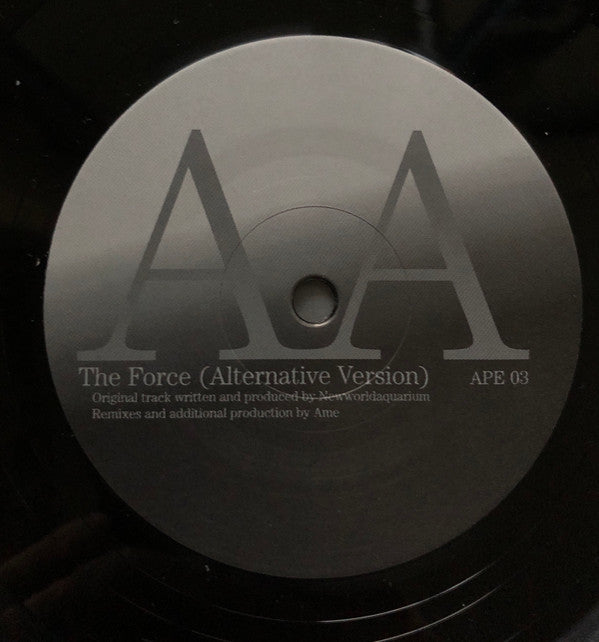 Newworldaquarium : The Force (Ame Remixes) (10")