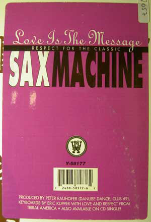 Saxmachine : Love Is The Message (12")