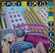 Load image into Gallery viewer, Baby Jail : Trendy (Album)