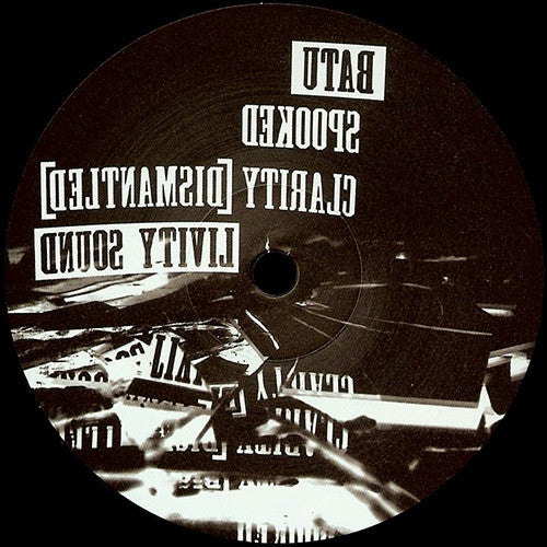 Batu (4) : Spooked / Clarity (Dismantled) (12")