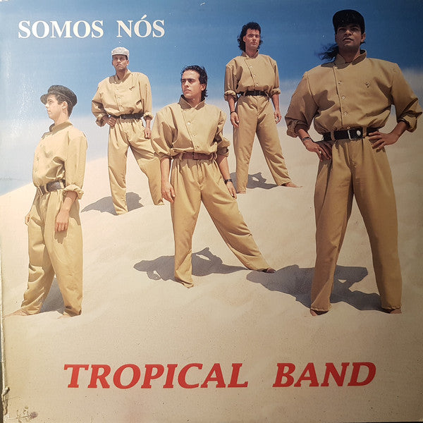 Tropical Band (2) : Somos Nós (LP, Album)
