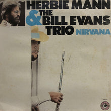 Load image into Gallery viewer, Herbie Mann & Bill Evans Trio, The : Nirvana (LP,Album,Mono,Reissue)
