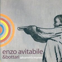 Load image into Gallery viewer, Enzo Avitabile & Bottari : Salvammo 'O Munno (Album,Enhanced)