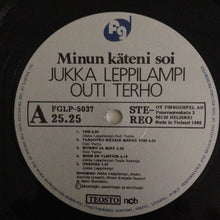 Charger l'image dans la galerie, Jukka Leppilampi, Outi Terho : Minun Käteni Soi (LP, Album)