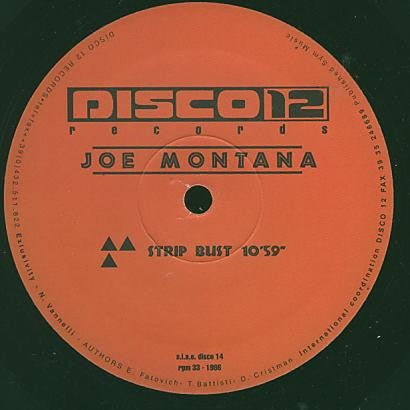 Joe Montana : Strip Bust (12")