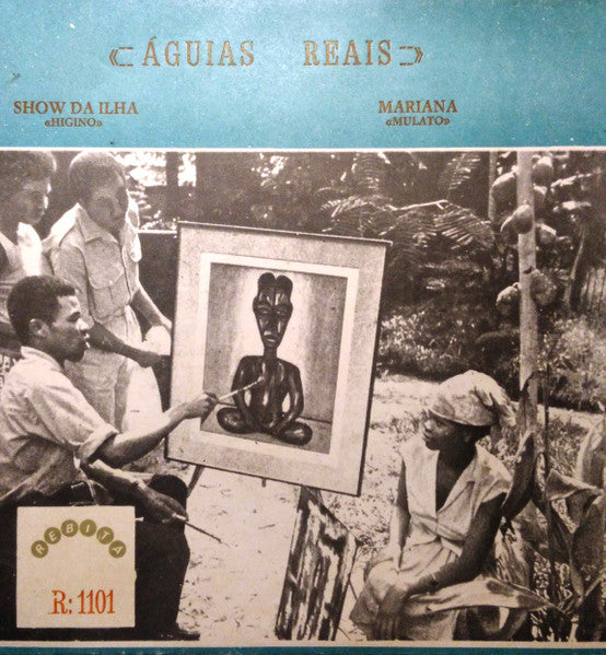 Águias Reais : Show Da Ilha / Mariana (7")