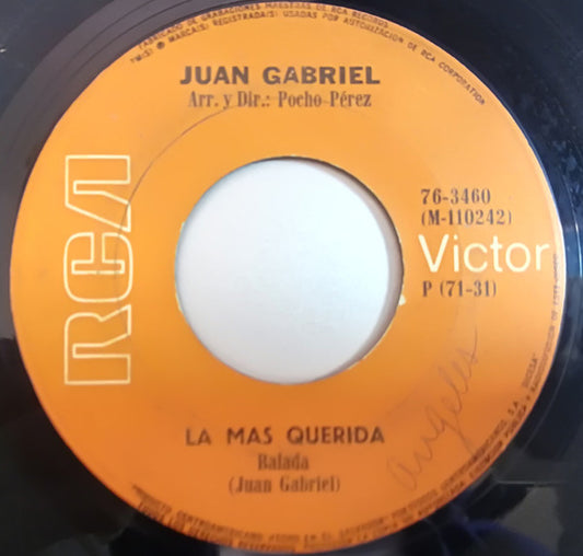 Juan Gabriel : No Tengo Dinero / La Mas Querida (7", Single)