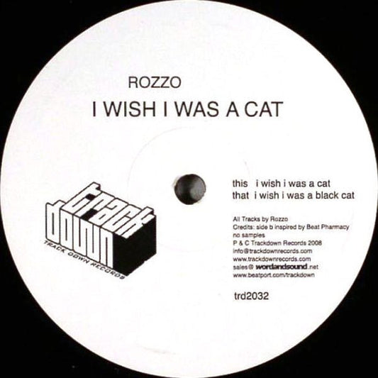 Rozzo : I Wish I Was A Cat (12")
