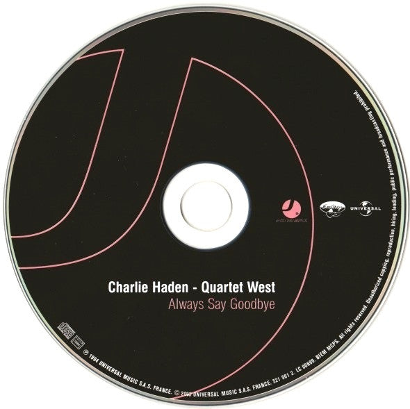 Charlie Haden Quartet West : Always Say Goodbye (CD, Album, RE, RM, Dig)