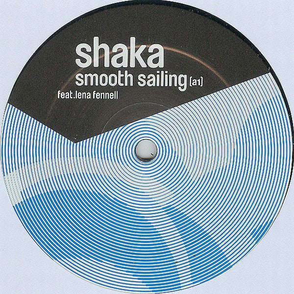 Shaka (5) : Smooth Sailing (12")