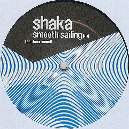 Shaka (5) : Smooth Sailing (12")