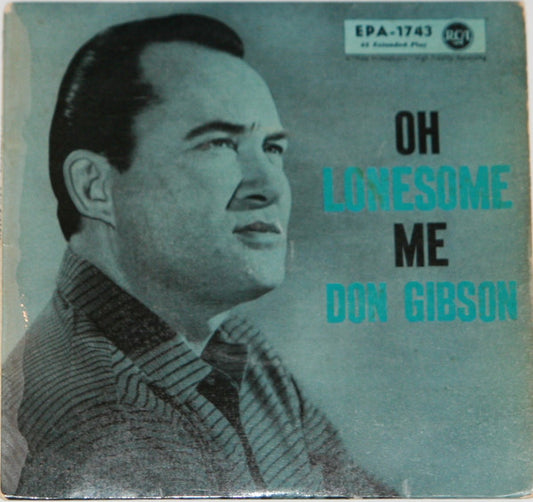 Don Gibson : Oh Lonesome Me (7", EP)