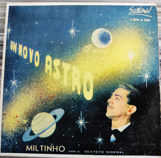 Miltinho Com O Sexteto Sideral : Um Novo Astro (7", EP)