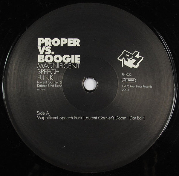 Proper* Vs. Boogie* : Magnificent Speech Funk (Laurent Garnier / Kabale Und Liebe Mixes) (12")