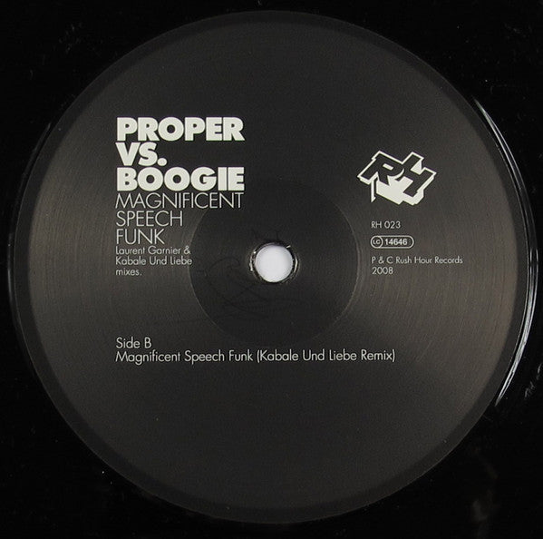 Proper* Vs. Boogie* : Magnificent Speech Funk (Laurent Garnier / Kabale Und Liebe Mixes) (12")