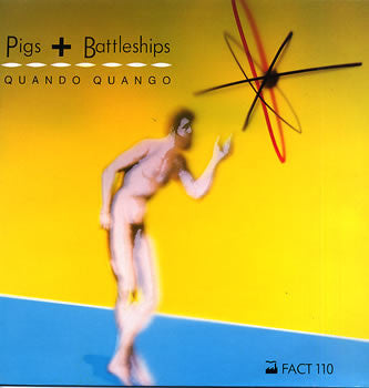 Quando Quango : Pigs + Battleships (LP, Album)