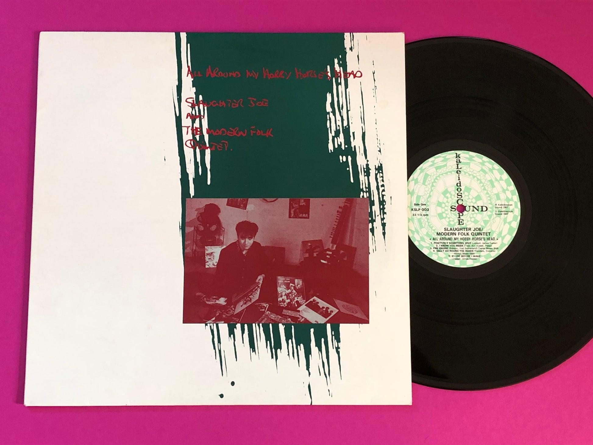 Slaughter Joe And The Modern Folk Quintet : All Around My Hobby Horse's Head (LP)