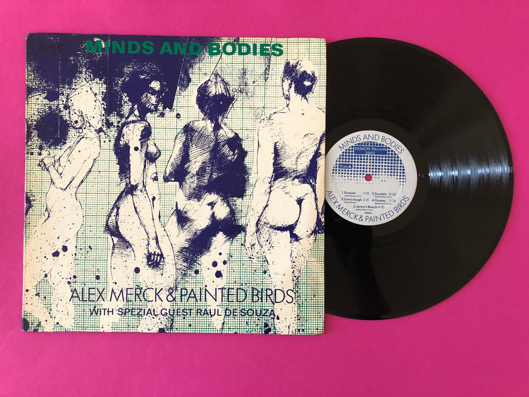 Alex Merck & Painted Birds (2) With Special Guest Raul De Souza : Minds And Bodies (LP,Album)