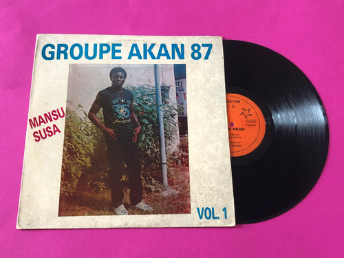 Groupe Akan 87 : Mansu Susa Vol. 1 (LP, Album)