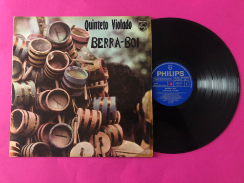 Quinteto Violado : Berra-Boi (LP,Album)