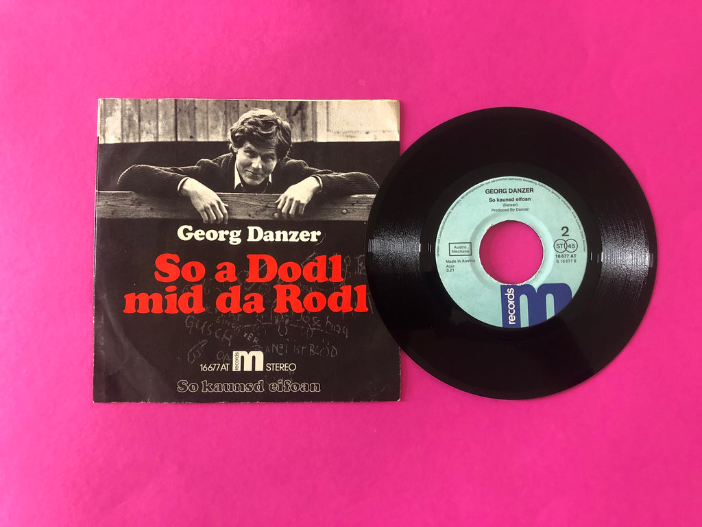 Georg Danzer : So A Dodl Mid Da Rodl (7",45 RPM,Single)