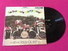 Load image into Gallery viewer, The Bermuda Merry-Makers : At Horseshoe Bay (LP)
