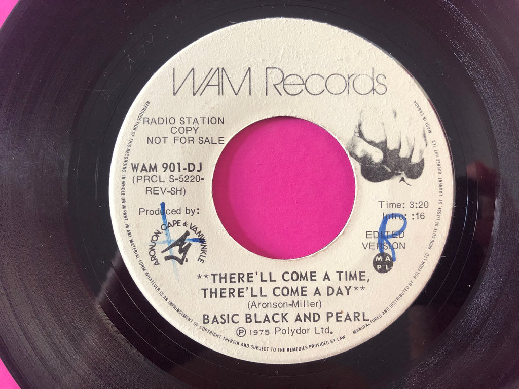 Basic Black and Pearl : There'll Come A Time, There'll Come A Day (7", Promo)