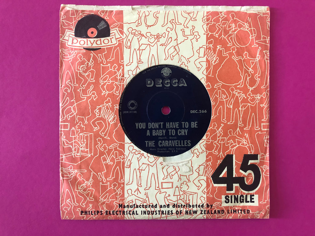 The Caravelles : You Don't Have To Be A Baby To Cry (7", Single)