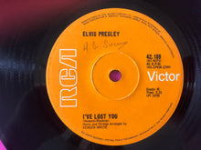 Charger l&#39;image dans la galerie, Elvis Presley : I&#39;ve Lost You (7&quot;,45 RPM,Single)
