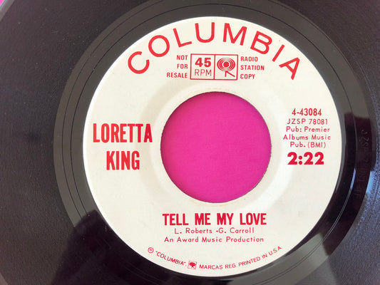 Loretta King : The Good Love, The Bad Love / Tell Me My Love (7", Promo)