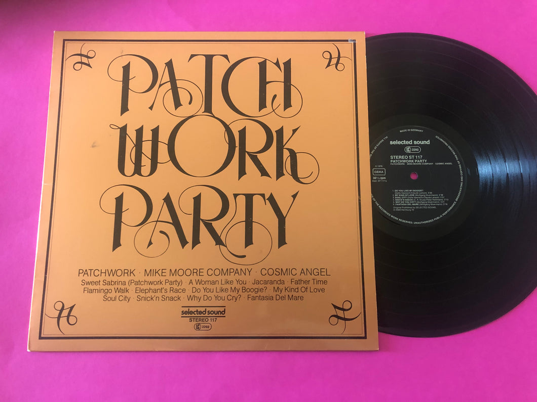 Patchwork (9) • Mike Moore Company • Cosmic Angel : Patchwork Party (LP, Album)