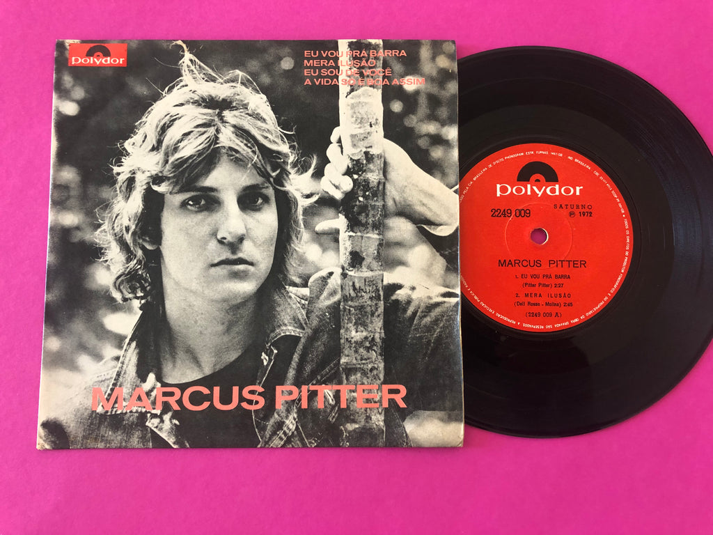 Marcus Pitter : Eu Vou Prá Barra (7")