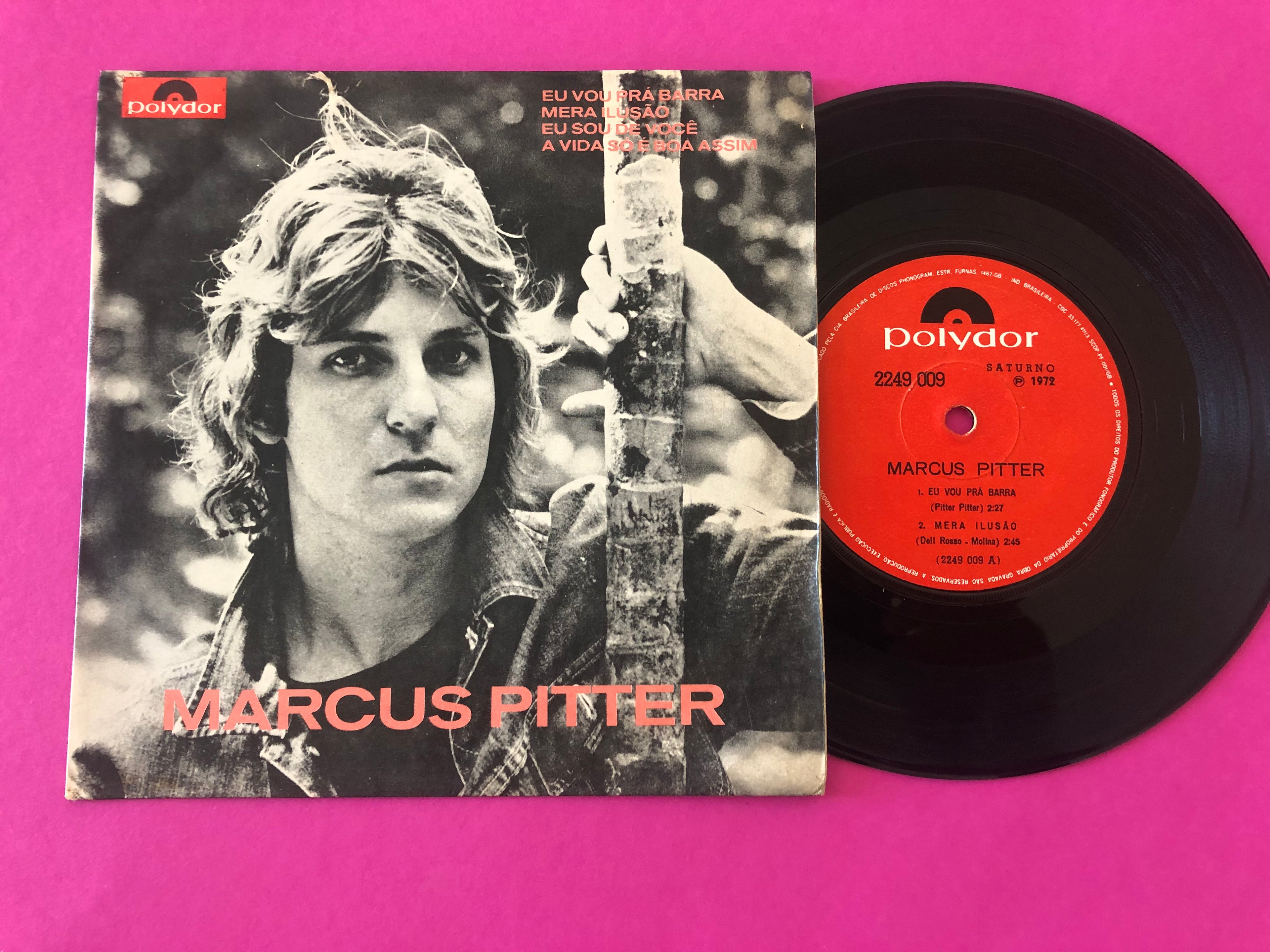 Marcus Pitter : Eu Vou Prá Barra (7")