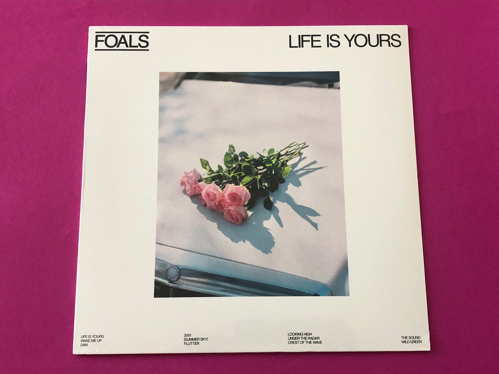 Foals : Life Is Yours (LP, Album)