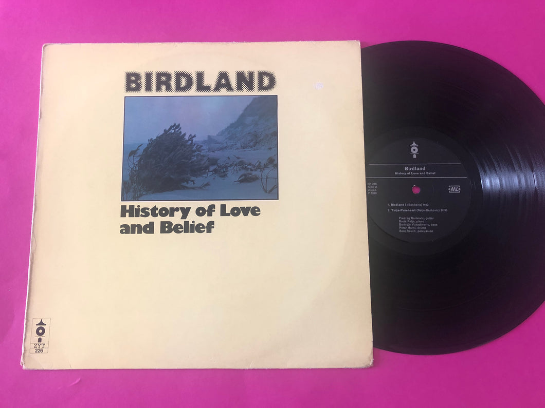 Birdland (3) : History Of Love And Belief (LP,Album,Stereo)