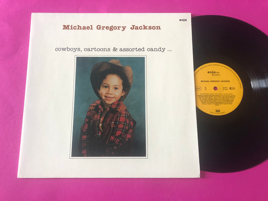 Michael Gregory Jackson : Cowboys, Cartoons & Assorted Candy... (LP, Album)