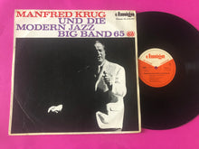 Load image into Gallery viewer, Manfred Krug, Modern Jazz Big Band 65 : Manfred Krug Und Die Modern Jazz Big Band 65 (LP, Mono, add)
