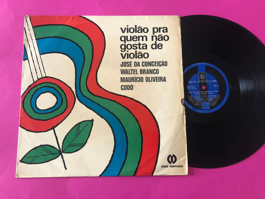José Da Conceição, Waltel Branco, Maurício de Oliveira, Codó : Violão Pra Quem Não Gosta De Violão (LP, Comp)
