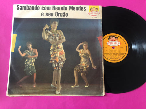 Renato Mendes : Sambando Com Renato Mendes E Seu Órgão (LP)