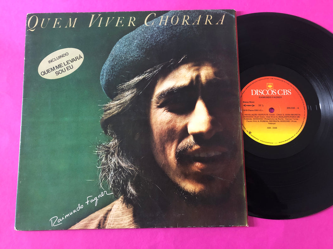 Raimundo Fagner : Quem Viver Chorará (LP, Album, RE, Gat)