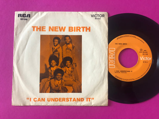 New Birth : I Can Understand It (7", Single, Mono)